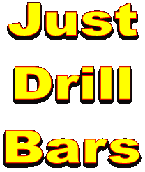 Just
Drill
Bars