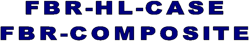 FBR-HL-CASE
FBR-COMPOSITE