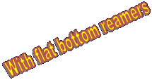 With flat bottom reamers