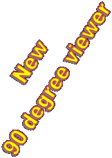 New
90 degree viewer